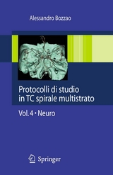 Protocolli di studio in TC spirale multistrato -  Alessandro Bozzao