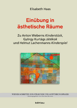 Einübung in ästhetische Räume - Elisabeth Haas