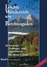 Leichte Wanderziele um Berchtesgaden - Werner Mittermeier