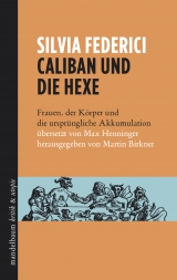 Caliban und die Hexe - Silvia Federici