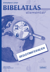 Bibelatlas elementar - Begleitmaterialien - Ekkehard Stier