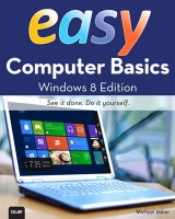 Easy Computer Basics, Windows 8 Edition - Miller, Michael