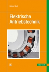 Elektrische Antriebstechnik - Rainer Hagl