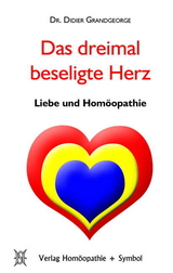 Das dreimal beseligte Herz - Didier Grandgeorge