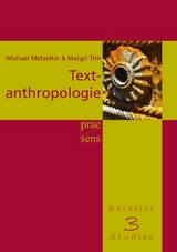 Textanthropologie - Michael Metzeltin, Margit Thir