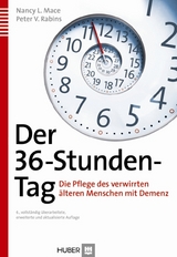 Der 36-Stunden-Tag - Mace, Nancy L; Rabins, Peter V