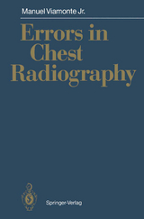 Errors in Chest Radiography - Manuel Jr. Viamonte