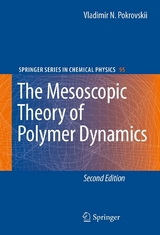 Mesoscopic Theory of Polymer Dynamics -  Vladimir N. Pokrovskii