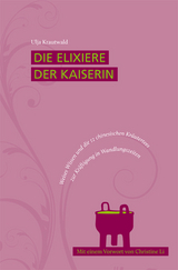 Die Elixiere der Kaiserin - Ulja Krautwald