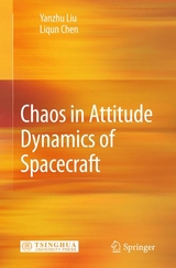 Chaos in Attitude Dynamics of Spacecraft - Yanzhu Liu, Liqun Chen