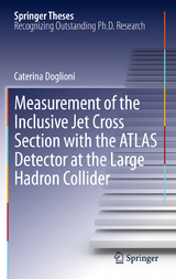 Measurement of the Inclusive Jet Cross Section with the ATLAS Detector at the Large Hadron Collider - Caterina Doglioni