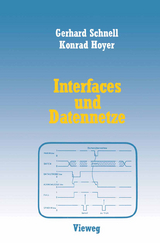 Interfaces und Datennetze - Gerhard Schnell, Konrad Hoyer