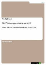 Die Prüfungsanordnung nach AO -  Nicole Heyde