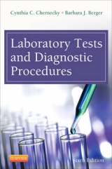 Laboratory Tests and Diagnostic Procedures - Chernecky, Cynthia C.; Berger, Barbara J.