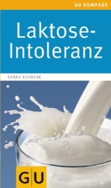 Laktose-Intoleranz - Sarah Schocke