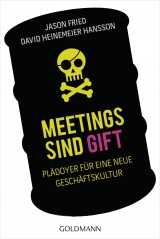 Meetings sind Gift - Jason Fried, David Heinemeier Hansson