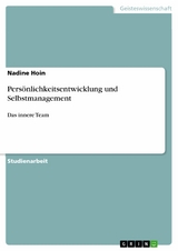 Persönlichkeitsentwicklung und Selbstmanagement - Nadine Hoin