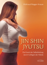 Jin Shin Jyutsu - Waltraud Riegger-Krause