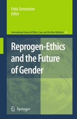 Reprogen-Ethics and the Future of Gender - 