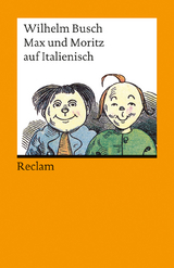 Max und Moritz auf Italienisch - Busch, Wilhelm