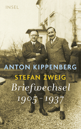 Briefwechsel 1905-1937 - Anton Kippenberg, Stefan Zweig