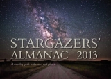 Stargazers' Almanac: a Monthly Guide to the Stars and Planets - Mizon, Bob