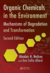 Organic Chemicals in the Environment - Neilson, Alasdair H.; Allard, Ann-Sofie