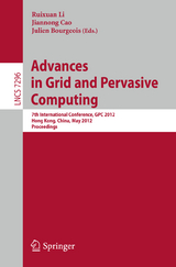 Advances in Grid and Pervasive Computing - 