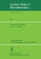 The Golden Age of Theoretical Ecology: 1923–1940 - F.M. Scudo, J.R. Ziegler