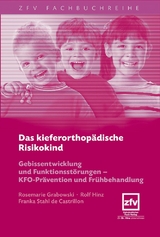 Das kieferorthopädische Risikokind - Rosemarie Grabowski, Rolf Hinz