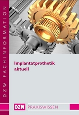 Implantatprothetik aktuell