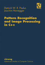Pattern Recognition and Image Processing in C++ - Dietrich Paulus