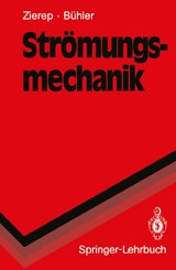 Strömungsmechanik - Jürgen Zierep, Karl Bühler