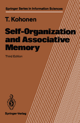 Self-Organization and Associative Memory - Kohonen, Teuvo