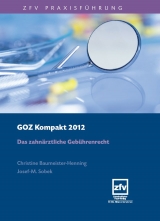 GOZ Kompakt 2012 - Christine Baumeister-Henning, Josef-M. Sobek