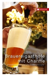 Brauereigasthöfe mit Charme - Chris Meier