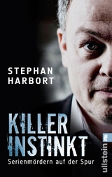 Killerinstinkt - Stephan Harbort