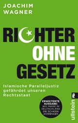 Richter ohne Gesetz - Joachim Wagner