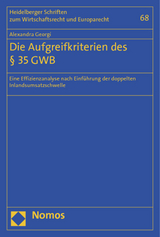 Die Aufgreifkriterien des § 35 GWB - Alexandra Georgi