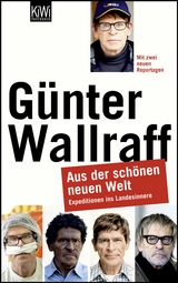 Aus der schönen neuen Welt - Günter Wallraff