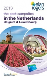 The Best Campsites in Netherlands, Belgium & Luxembourg - Alan Rogers Guides