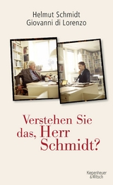 Verstehen Sie das, Herr Schmidt? - Helmut Schmidt, Giovanni di Lorenzo