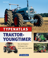 Typenatlas Traktor-Youngtimer - Udo Paulitz