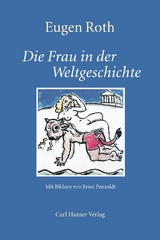 Frau in der Weltgeschichte - Roth, Eugen