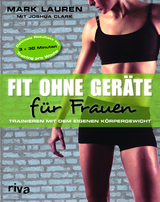 Fit ohne Geräte für Frauen - Joshua Clark, Mark Lauren