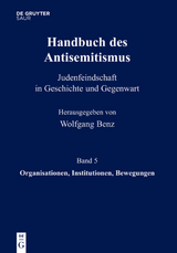 Handbuch des Antisemitismus / Organisationen, Institutionen, Bewegungen - 