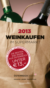 weinkaufen im Supermarkt 2013 - Hackl, Konrad; Jakabb, Alexander