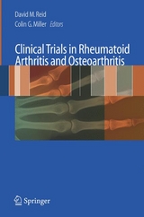 Clinical Trials in Rheumatoid Arthritis and Osteoarthritis - 