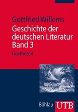 Geschichte der deutschen Literatur Band 1-5 / Geschichte der deutschen Literatur. Band 3 - Gottfried Willems