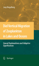 Diel Vertical Migration of Zooplankton in Lakes and Oceans - Joop Ringelberg